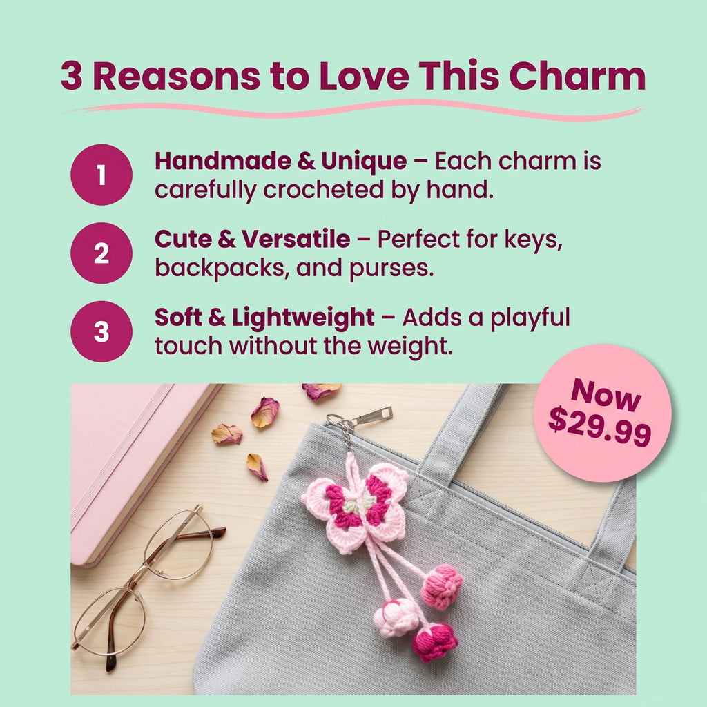 Promotional graphic for a handmade crochet charm, featuring three bullet points about its handmade uniqueness, versatility for keys/purses, and soft lightweight feel, with a photo of the pink and magenta flower charm attached to a gray tote bag.